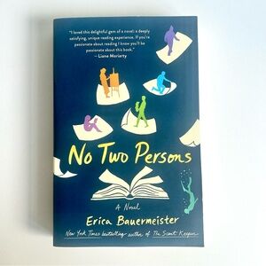 4/$20 No Two Persons by Erica Bauermeister - Paperback Book